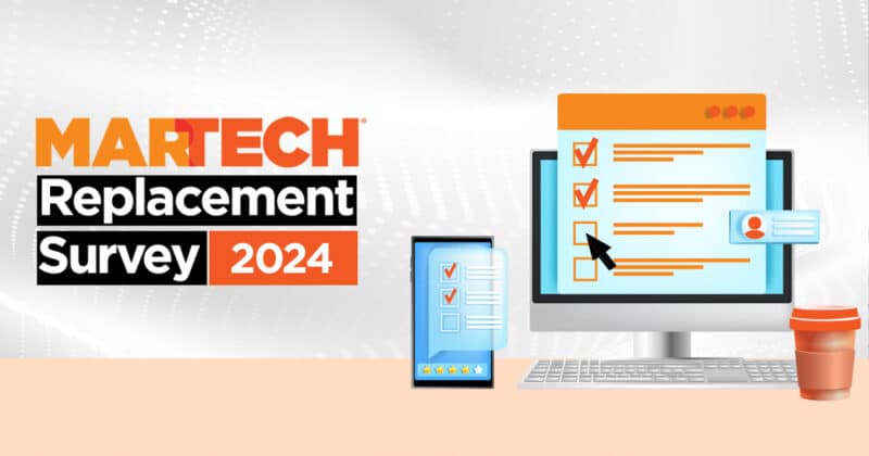 take-the-2024-martech-replacement-survey